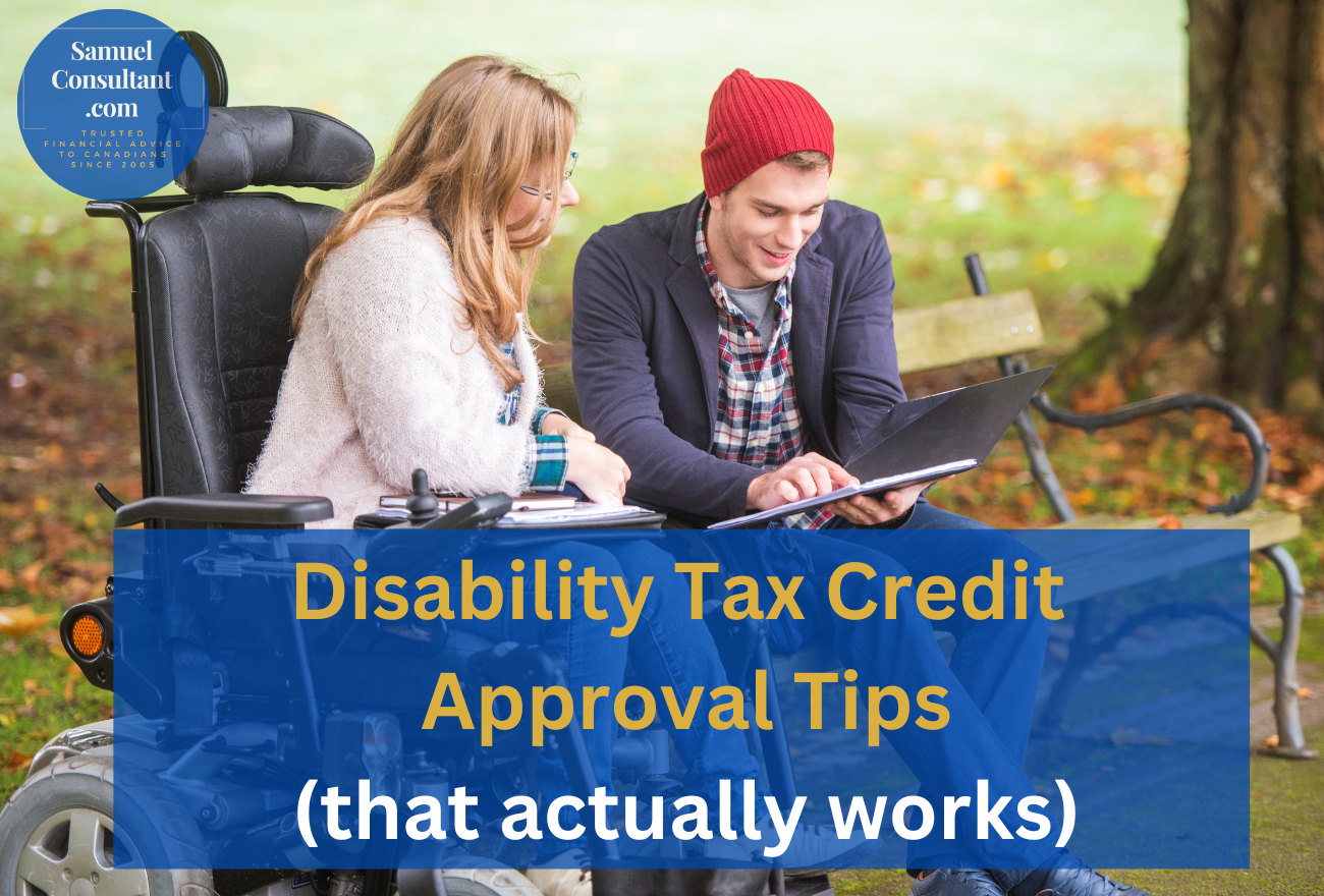 Disability Tax Credit Approval Tips